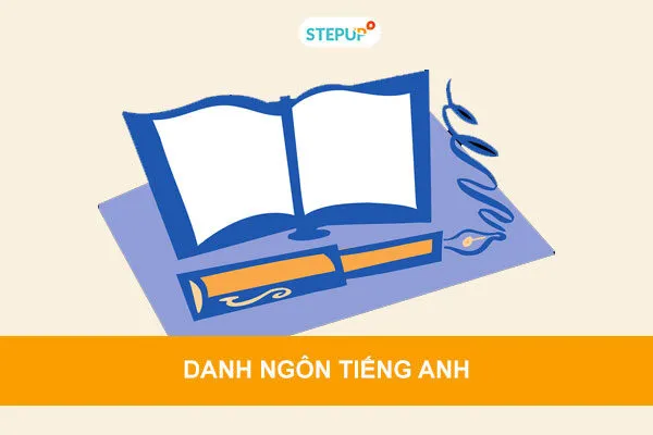 câu danh ngôn tiếng Anh