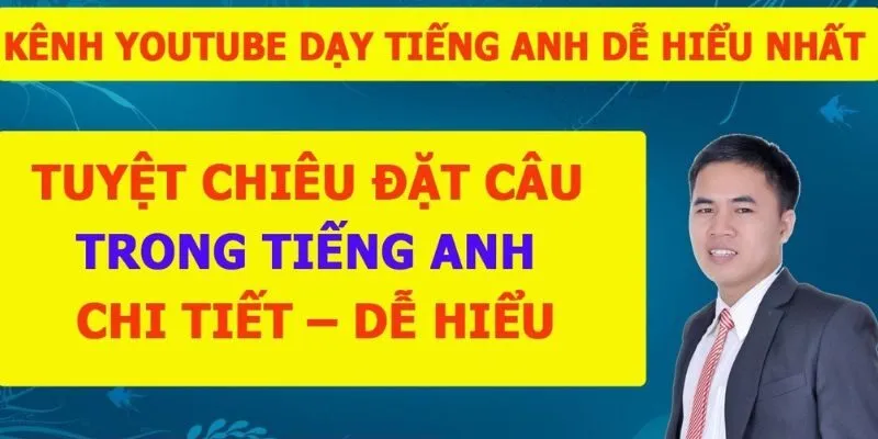 Đặt Câu Trong Tiếng Anh