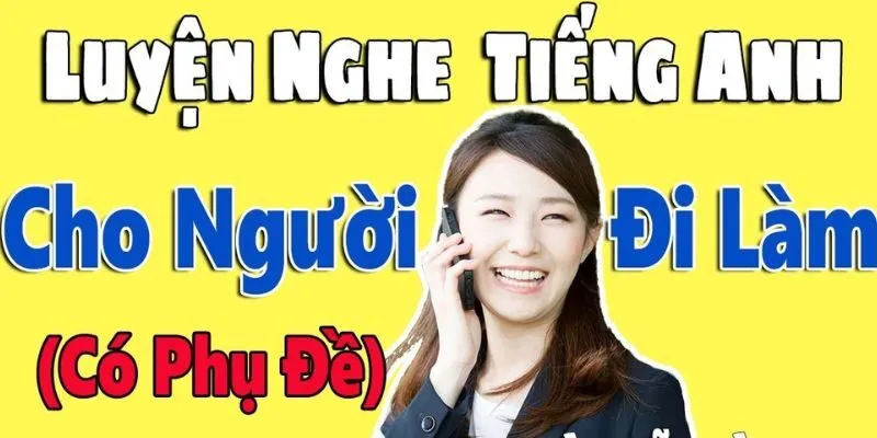 tiếng Anh giao tiếp cho người đi làm