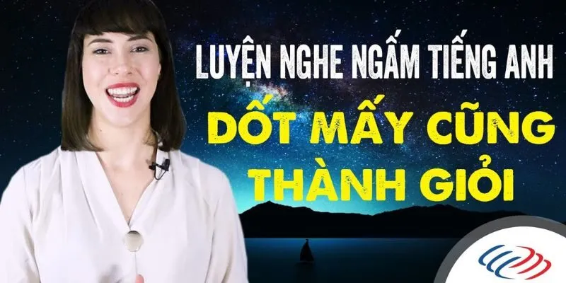 Luyện nghe Tiếng Anh